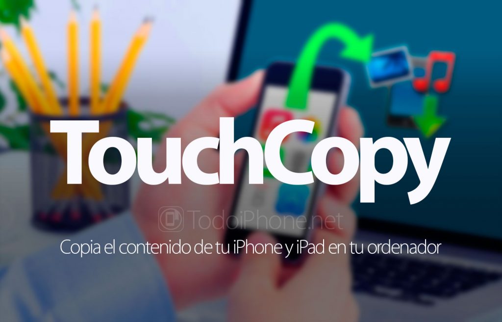 touchcopy-copia-iphone-ordenador