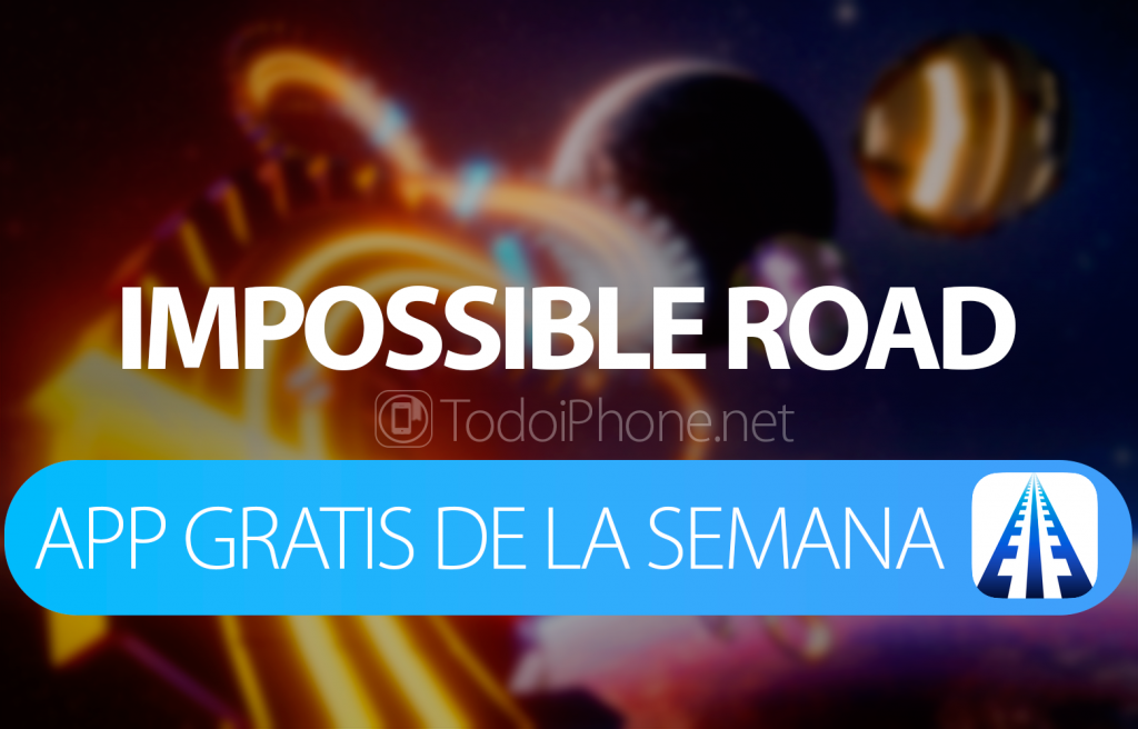 impossible-road-app-gratis-semana