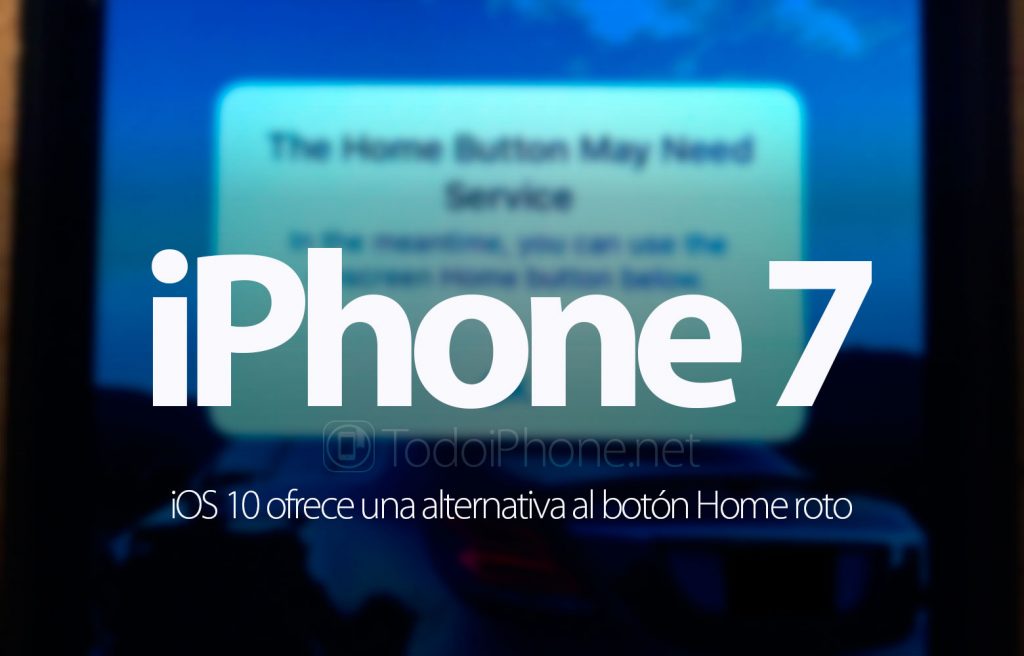 iphone-7-ios-10-boton-home-roto
